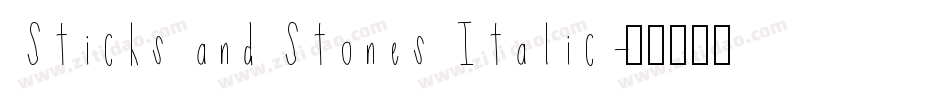 Sticks and Stones Italic字体转换